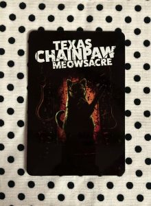 Texas Chainpaw Meowsacre Tin Sign
