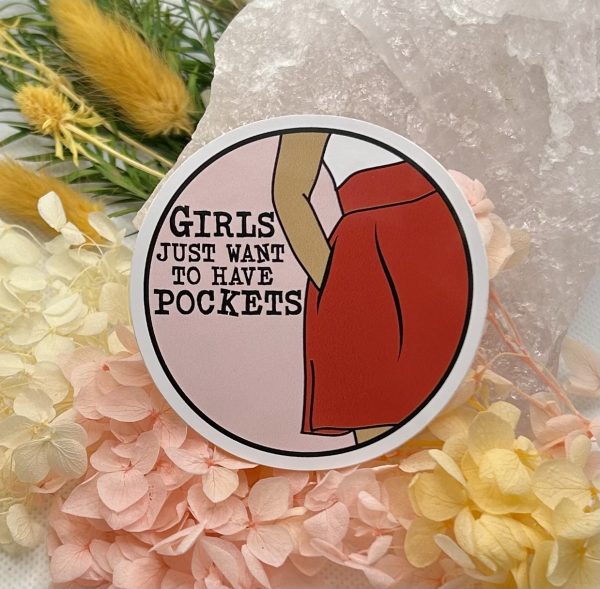 Girls Just Want To Have Pockets Vinyl Sticker